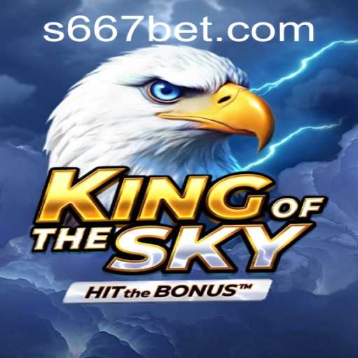 Exploring KingOfTheSky: The Ultimate Gaming Adventure with 667bet