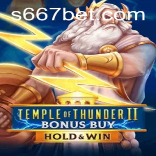 Temple of Thunder II Bonus Buy: An Immersive Adventure with 667bet