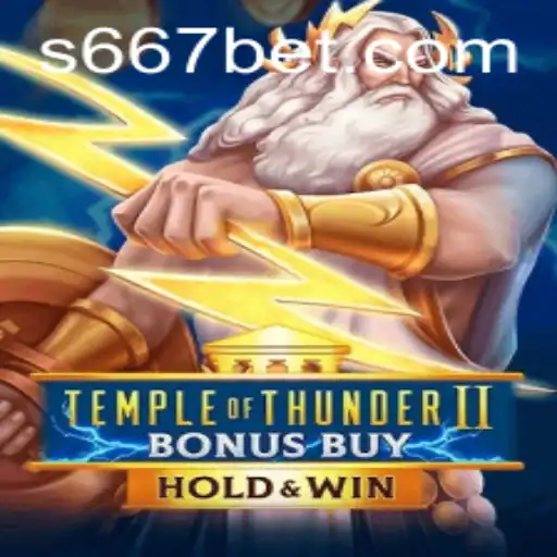 Temple of Thunder II Bonus Buy: An Immersive Adventure with 667bet